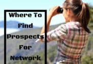Where To Find Prospects For Network Marketing