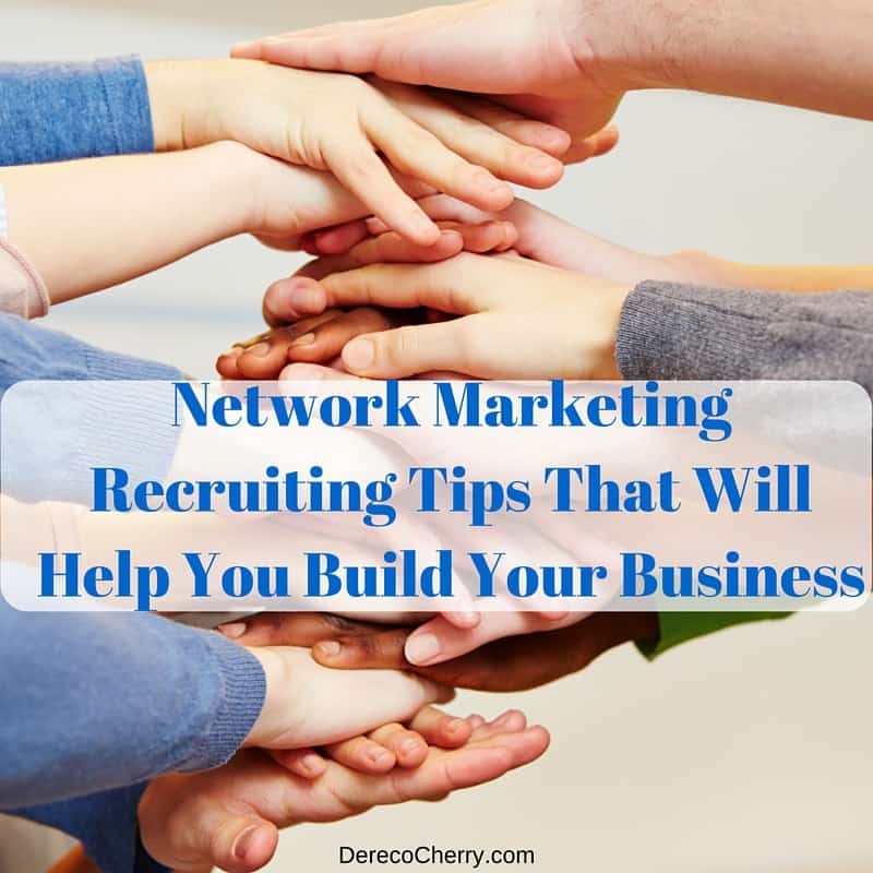 Network Marketing Recruiting Tips