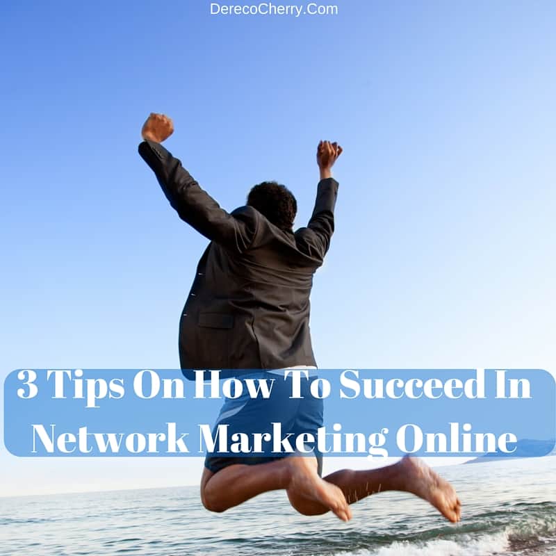 How-To-Succeed-In-Network-Marketing-Online