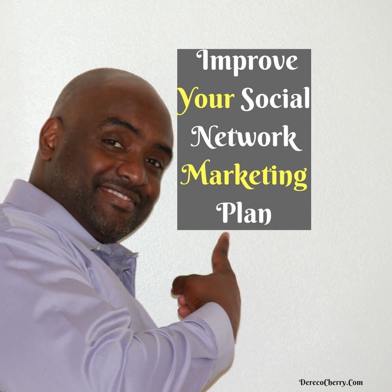 Improve Your social network marketing plan