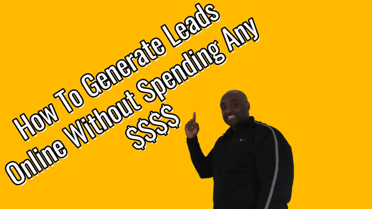 how to generate leads online without spending any money